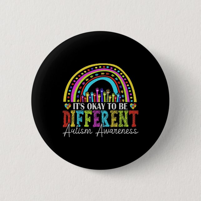 It's Okay To Be Different Autism Awareness Autist  Button (Front)
