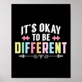 Its Okay To Be Different Autism Awareness Poster