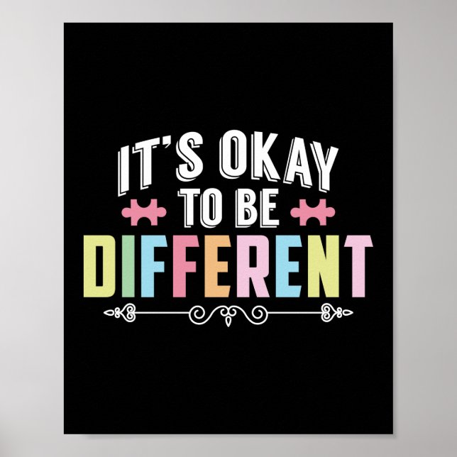 Its Okay To Be Different Autism Awareness Poster (Front)