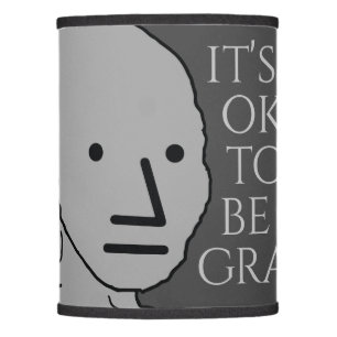It's Okay to be Gray NPC Wojak SJW Internet Meme Lamp Shade
