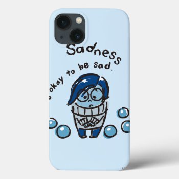 It's Okay To Be Sad Iphone 13 Case by insideout at Zazzle