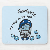 It's Okay To Be Sad Mouse Pad