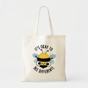 It's Okay To Bee Different Funny Bug Pun Tote Bag