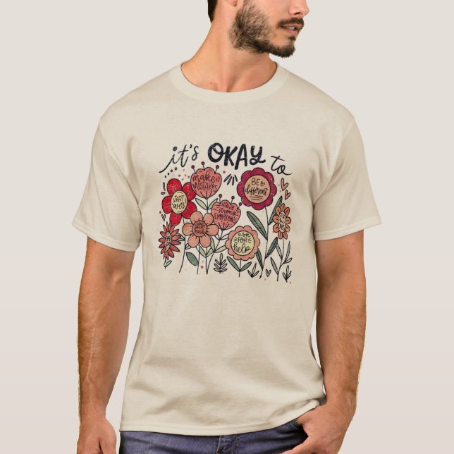 It's okay to boho Mental Health Awareness Floral  T-Shirt (Front)