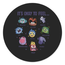 It's Okay To Feel All The Feels  Classic Round Sticker