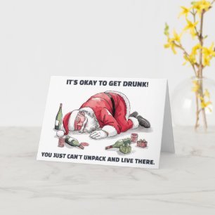 It's Okay To Get Drunk™ Greeting Card