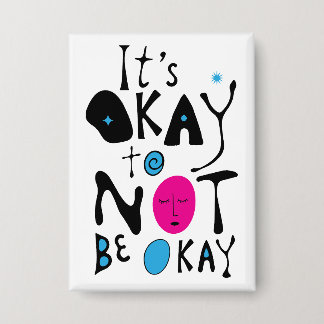 It's Okay to Not Be Fine - Minimal Line Button