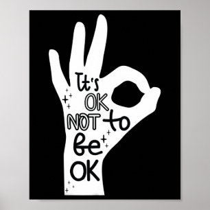 It's Okay To Not Be Okay Hand Suicide Prevention A Poster