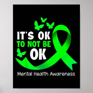 Its Okay to Not Be Okay Mental Health Awareness Poster