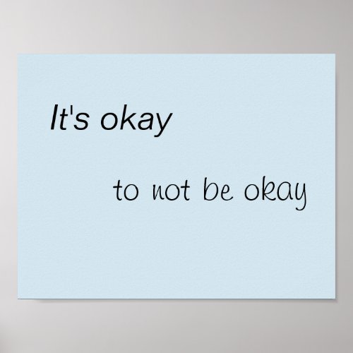 Its okay to not be okay poster