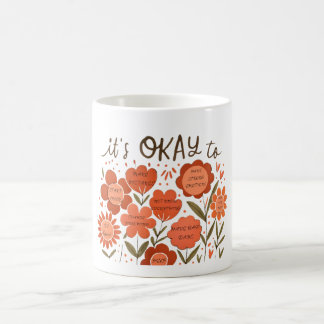 it's OKAY to – Retro Positivity Floral Design Coffee Mug