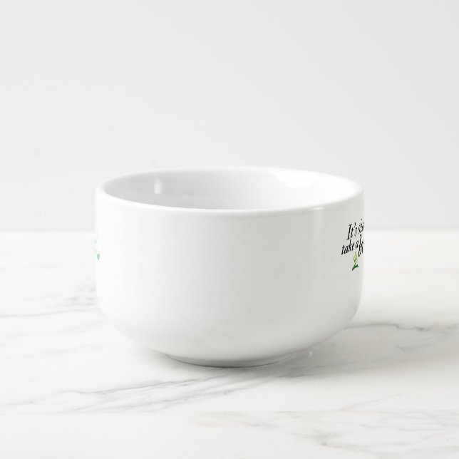 It's Okay to Take a Break - Women's Edition Soup Mug (Front)