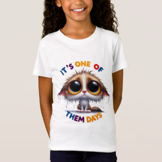 "It's One of Them Days" Kids Funny T-Shirt