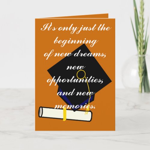 Its Only Just the Beginning Graduation Card