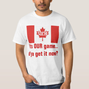 It's OUR game-Canadian Hockey T-Shirt