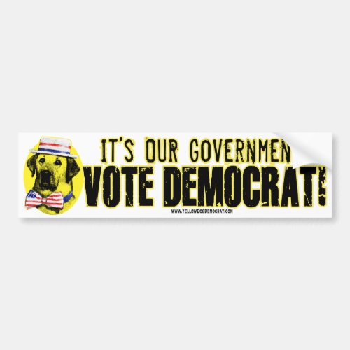 Its Our Government Bumper Sticker 