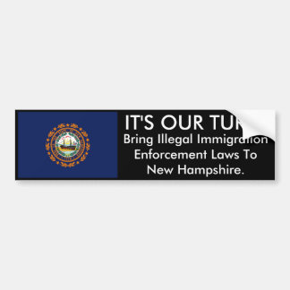 IT'S OUR TURN, New Hampshire Bumper Sticker