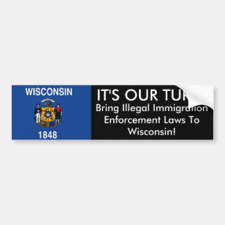 IT'S OUR TURN, Wisconsin Bumper Sticker