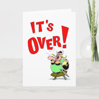 Its OVER! Card