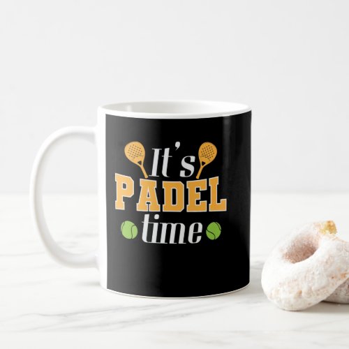 Its Padel Time Tennis Sport Coffee Mug