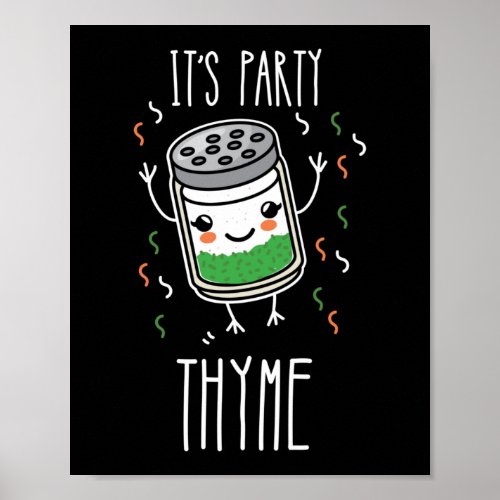 Its Party Thyme Herb Pun Poster