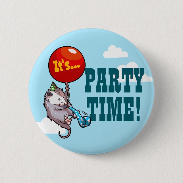 It's PARTY TIME! Floating Opossum Balloon Possum Button (Front)