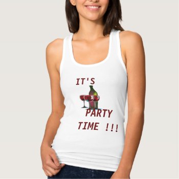 It's Party Time Tank Top by creativeconceptss at Zazzle