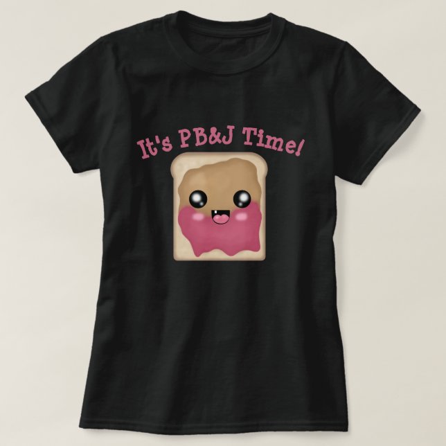 It's Peanut Butter Jelly Time T-Shirt (Design Front)