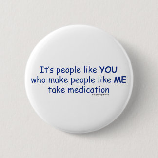 It's People Like You Pinback Button