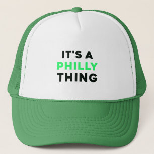 It's Philly Thing Philadelphia Football Fans Trucker Hat