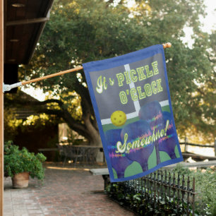 It's Pickle O'Clock Somewhere Outdoor Flag