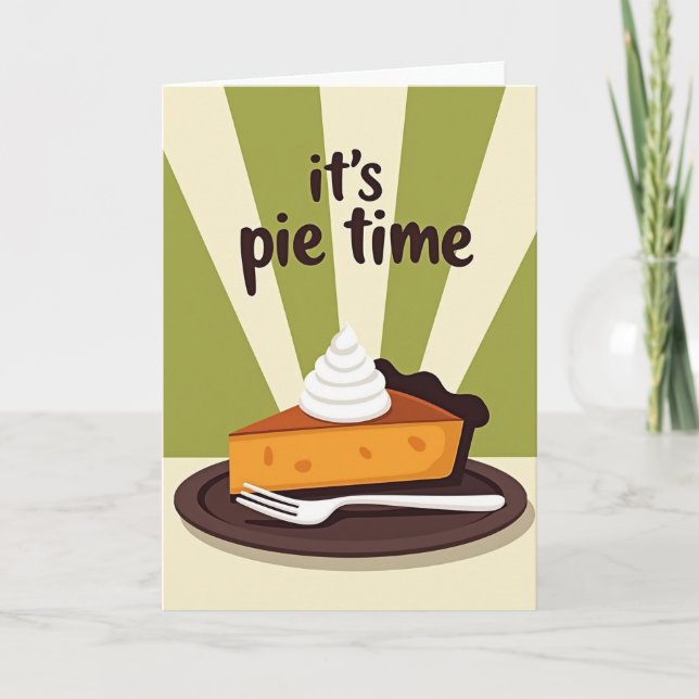 Its Pie Time Card (Front)