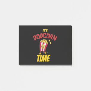 It's Popcorn Time Funny Post-it Notes