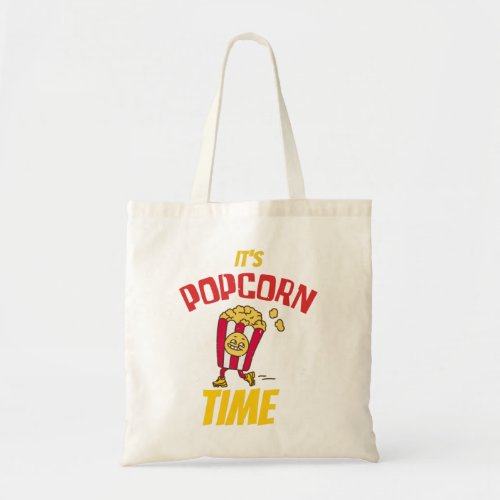 Its Popcorn Time Funny Tote Bag