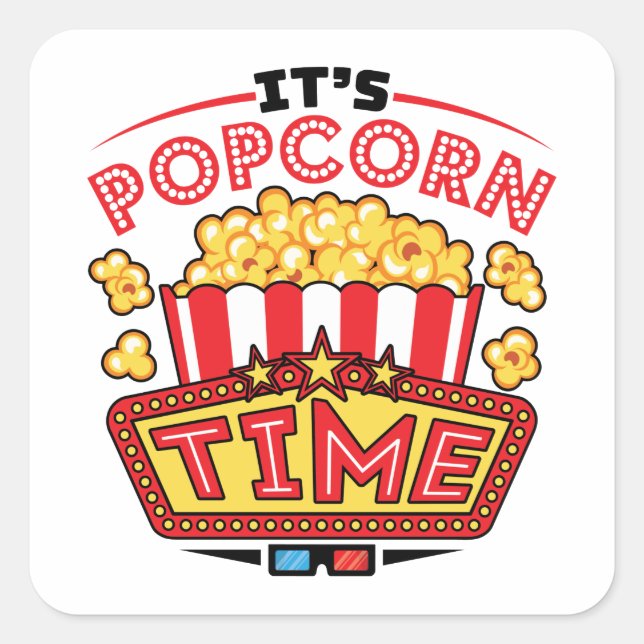 It's Popcorn Time Movie Cinema Lover Square Sticker (Front)
