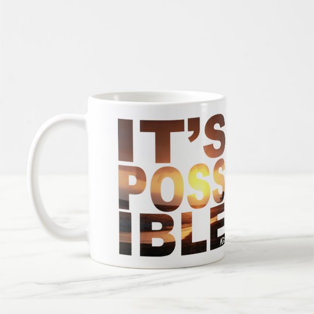 It's Possible Sunset Coffee Mug (Left)