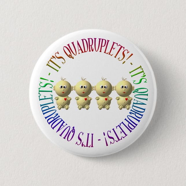 It's quadruplets! button (Front)
