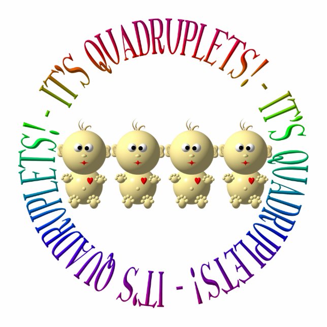 It's quadruplets! cutout (Front)