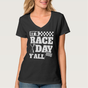 It's Race Day Y'all Car Racing Motocross Race Da T-Shirt