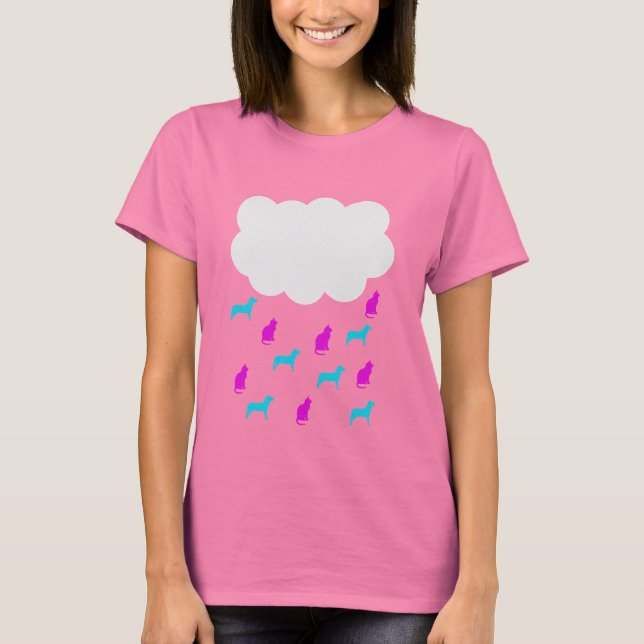 It's Raining Cats and Dogs! T-Shirt (Front)