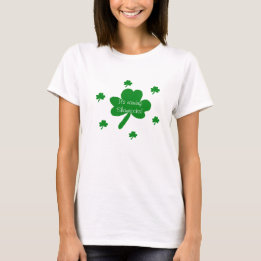 It's Raining Shamrocks T-Shirt