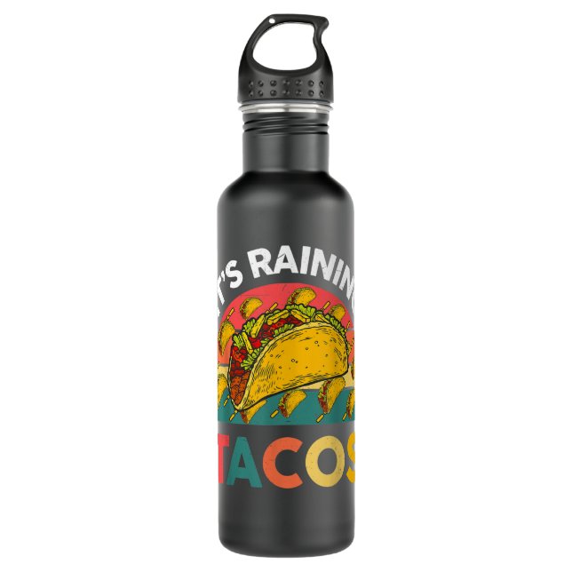 Its Raining Taco Shirt Kids Youth Toddler Funny Me Stainless Steel Water Bottle (Front)