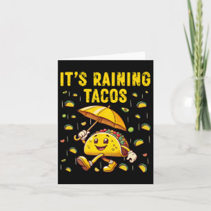 It's Raining Tacos Funny Taco Lovers Kids Girls Bo Card