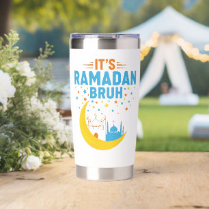It's Ramadan Bruh Muslim Ramadan Mubarak Eid Men Insulated Tumbler