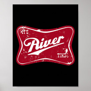 It's River Time Funny Fishing Poster