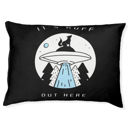 Its Ruff Out Here  Dog Flying Aboard Alien UFO Pet Bed
