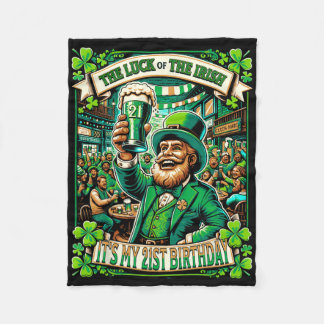 It's Saint Patrick's Day My 21st Birthday Happy 21 Fleece Blanket