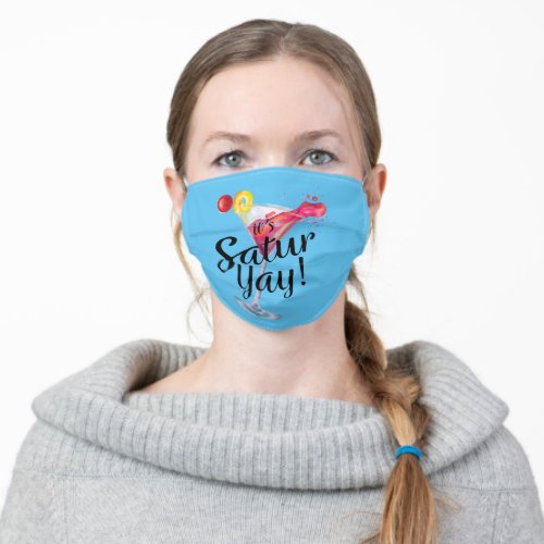 Its Saturyay Adult Cloth Face Mask