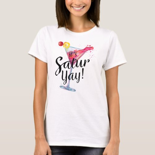 Its Saturyay T_Shirt