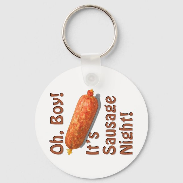 It's Sausage Night! Keychain (Front)